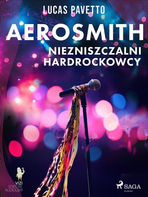 cover image of Aerosmith – Niezniszczalni hardrockowcy